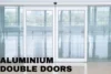 Aluminium Double Doors, Strong, Stylish & Easy to Use - Post Thumbnail